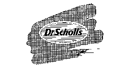 DR SCHOLL'S