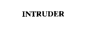 INTRUDER