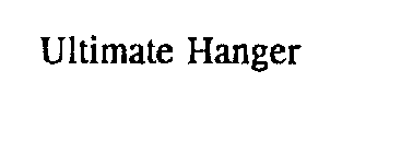 ULTIMATE HANGER