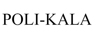 POLI-KALA