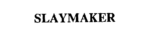 SLAYMAKER