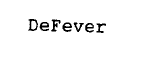 DEFEVER