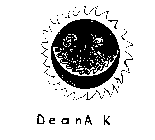 DEANA K