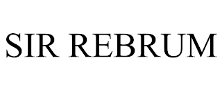 SIR REBRUM