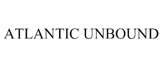 ATLANTIC UNBOUND