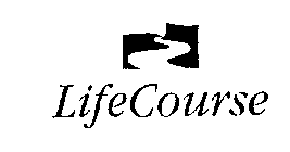 LIFE COURSE