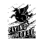 FLYING HORSE