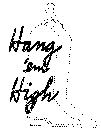 HANG 'EM HIGH