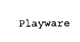 PLAYWARE