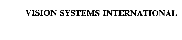 VISION SYSTEMS INTERNATIONAL