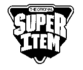 THE ORIGINAL SUPER ITEM