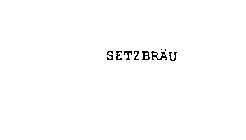 SETZBRAU
