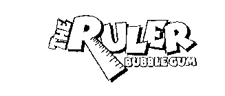 THE RULER BUBBLEGUM