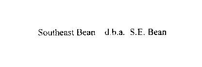 SOUTHEAST BEAN D.B.A. S.E. BEAN