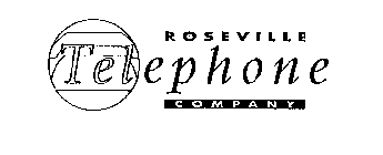 ROSEVILLE TELEPHONE COMPANY