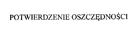 POTWIERDZENIE OSZCZEDNOSCI