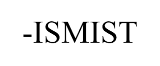 -ISMIST