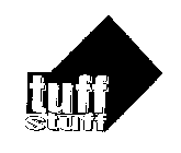 TUFF STUFF