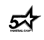 5 BASKETBALL CAMP