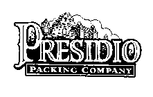 PRESIDIO PACKING COMPANY