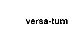 VERSA-TURN