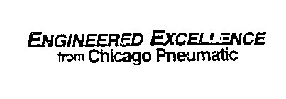 ENGINEERED EXCELLENCE FROM CHICAGO PNEUMATIC