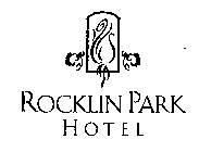 ROCKLIN PARK HOTEL