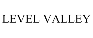 LEVEL VALLEY