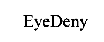 EYEDENY