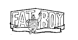 FAT BOY