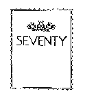 SEVENTY