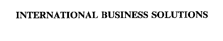 INTERNATIONAL BUSINESS SOLUTIONS