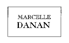 MARCELLE DANAN