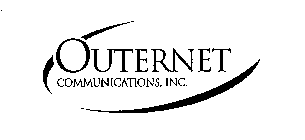 OUTERNET COMMUNICATIONS, INC.