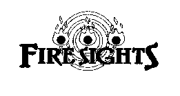 FIRE SIGHTS