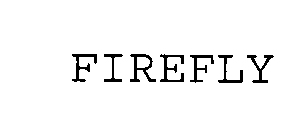 FIREFLY