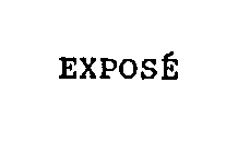 EXPOSE'