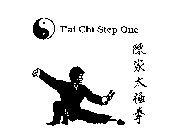 T'AI CHI STEP ONE