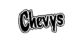 CHEVYS