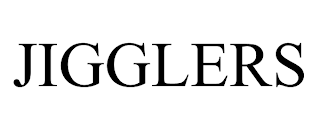 JIGGLERS