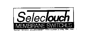 SELECTOUCH MEMBRANE SWITCHES SWITCH DIVISION SOUTHWESTERN NAMEPLATE & MFG. CO., INC.
