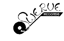 SWERVE RECORDS