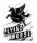 FLYING HORSE