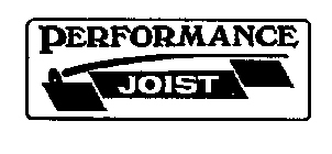 PERFORMANCE JOIST