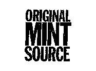 ORIGINAL MINT SOURCE