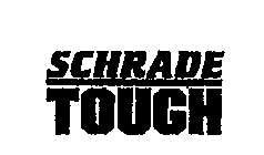 SCHRADE TOUGH