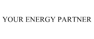 YOUR ENERGY PARTNER