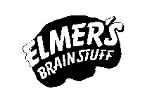 ELMER'S BRAIN STUFF