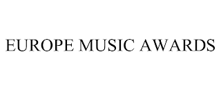 EUROPE MUSIC AWARDS