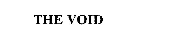 THE VOID